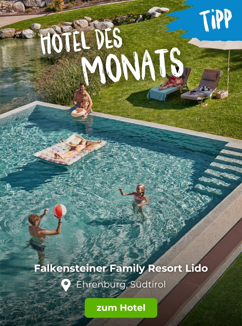 Hoteltipp des Monats: Falkensteiner Family Resort Lido in Ehrenburg, S&uuml;dtirol